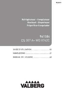 Mode d’emploi Valberg CS 307 A+ WD X742C Réfrigérateur combiné