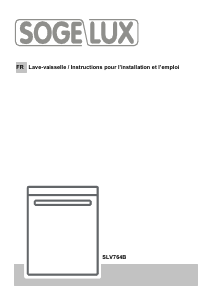 Mode d’emploi Sogelux SLV764B Lave-vaisselle
