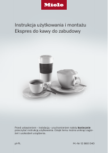 Instrukcja Miele CVA 7440 125 Gala Ed Ekspres do kawy