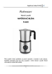 Manuál Rohnson R-4425 Napěňovač mléka