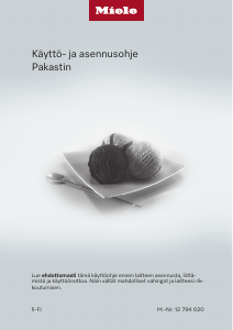 Käyttöohje Miele FNUS 7040 D Pakastin