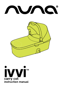 Manual Nuna ivvi carry cot Stroller