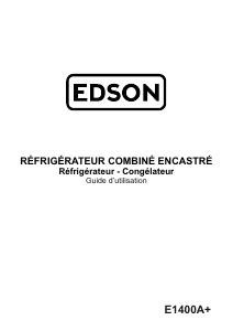 Mode d’emploi Edson E1400A+ Réfrigérateur combiné