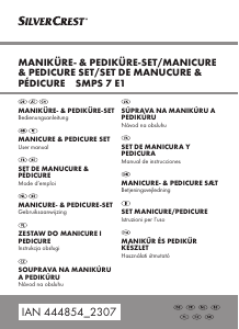 Használati útmutató SilverCrest IAN 444854 Manikűr- és pedikűrkészlet