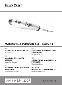 Priročnik SilverCrest IAN 444854 Komplet za manikiro in pedikuro