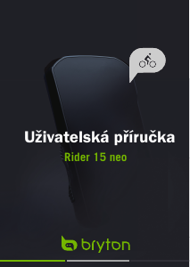 Manuál Bryton Rider 15neo Cyklistický tachometr