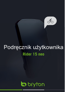 Instrukcja Bryton Rider 15neo Licznik rowerowy