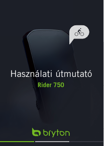 Használati útmutató Bryton Rider 750 Kerékpáros számítógép