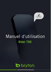 Mode d’emploi Bryton Rider 750 Compteur vélo