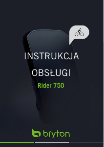 Instrukcja Bryton Rider 750 Licznik rowerowy