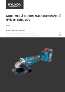 Használati útmutató Hyundai HYD- 8115BL- 20V Sarokcsiszoló
