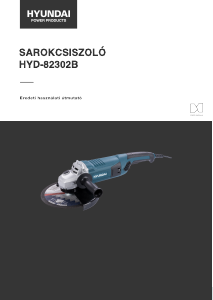 Használati útmutató Hyundai HYD-82302B Sarokcsiszoló