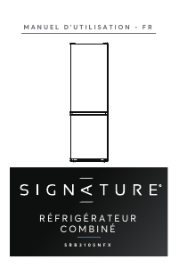 Mode d’emploi Signature SRB3105NFX Réfrigérateur combiné