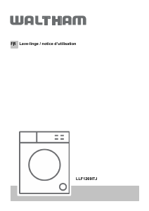 Mode d’emploi Waltham LLF1269ITJ Lave-linge