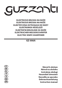 Manuál Guzzanti GZ 006A Bruska na nože