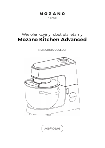 Instrukcja Mozano AGD/ROB/05 Kitchen Advanced Mikser