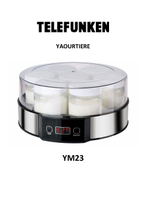 Mode d’emploi Telefunken YM23 Yaourtière