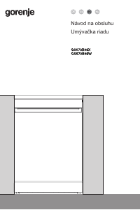 Návod Gorenje GS673B90W Umývačka riadu
