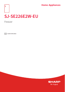 Mode d’emploi Sharp SJ-SE226E2W-EU Congélateur