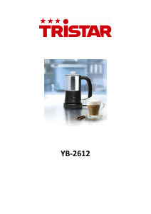 Handleiding Tristar YB-2612 Melkopschuimer