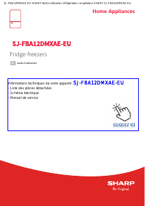 Mode d’emploi Sharp SJ-FBA12DMXAE-EU Réfrigérateur combiné