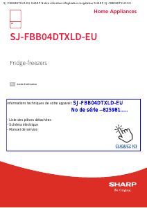 Mode d’emploi Sharp SJ-FBB04DTXLD-EU Réfrigérateur combiné