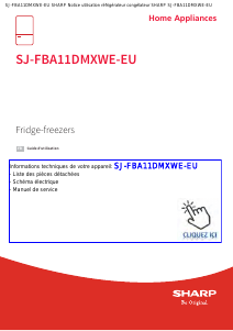 Mode d’emploi Sharp SJ-FBA11DMXWE-EU Réfrigérateur combiné