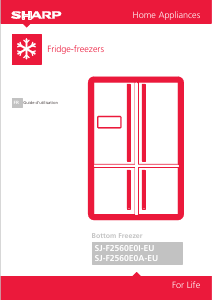 Mode d’emploi Sharp SJ-F2560E0A-EU Réfrigérateur combiné