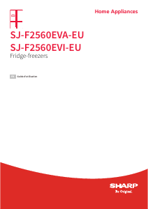 Mode d’emploi Sharp SJ-F2560EVI-EU Réfrigérateur combiné