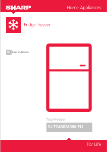 Mode d’emploi Sharp SJ-T2400M0W-EU Réfrigérateur combiné
