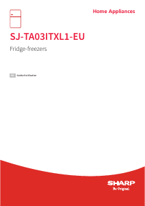 Mode d’emploi Sharp SJ-TA03ITXL1-EU Réfrigérateur combiné