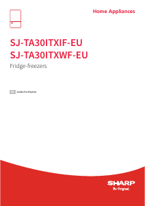 Mode d’emploi Sharp SJ-TA30ITXIF-EU Réfrigérateur combiné