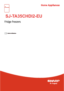 Mode d’emploi Sharp SJ-TA35CHDI2-EU Réfrigérateur combiné