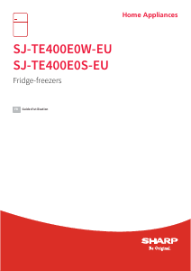 Mode d’emploi Sharp SJ-TE400E0S-EU Réfrigérateur combiné