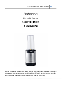 Használati útmutató Rohnson R-596 Nutri Max Turmixgép