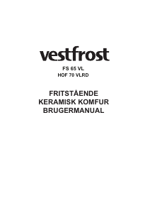 Brugsanvisning Vestfrost FS 65 VL Komfur