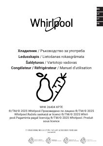 Rokasgrāmata Whirlpool WHK 26404 XP7E Ledusskapis ar saldētavu