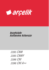 Kullanım kılavuzu Arçelik 2395 CNM Donduruculu buzdolabı