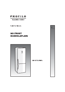 Kullanım kılavuzu Profilo BD5772PNFI Donduruculu buzdolabı