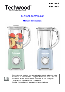 Mode d’emploi Techwood TBL-784 Blender