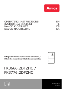 Manuál Amica FK3666.2DFZHC Lednice s mrazákem