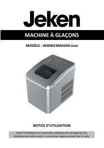 Mode d’emploi Jeken WWW23MAG44 Machine à glaçons