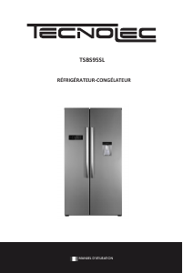 Mode d’emploi Tecnolec TSBS95SL Réfrigérateur combiné
