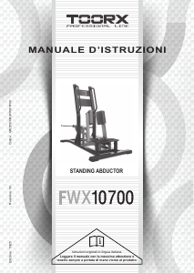 Manuale Toorx FWX-10700 Standing Abductor Stazione multifunzione