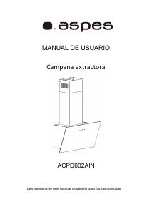 Manual de uso Aspes ACPD602AIN Campana extractora