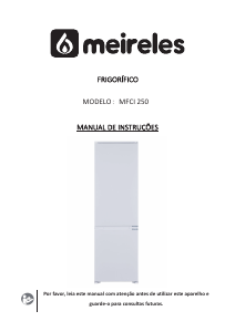 Manual de uso Meireles MFCI 250 Frigorífico combinado