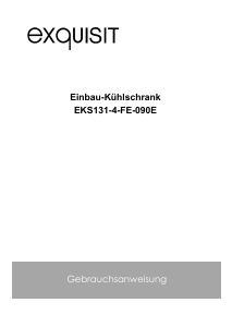 Bedienungsanleitung Exquisit EKS131-4-FE-090E Kühlschrank