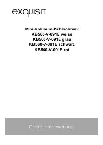 Bedienungsanleitung Exquisit KB560-V-091E Kühlschrank