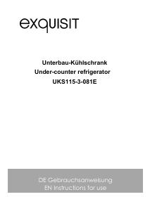 Bedienungsanleitung Exquisit UKS115-3-081E Kühlschrank