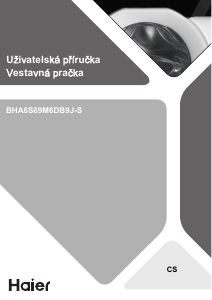 Manuál Haier BHA6S69M6DB9J-S Pračka